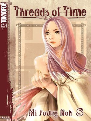 cover image of Threads of Time, Volume 8